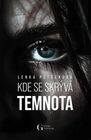 Obálka knihy Kde se skrývá temnota