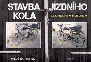 Obálka knihy Stavba jízdního kola s pomocným motorem