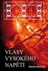 Obálka knihy Vlasy vysokého napětí