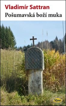 Obálka knihy Pošumavská boží muka