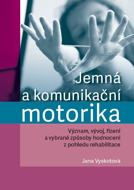 Obálka knihy Jemná a komunikační motorika