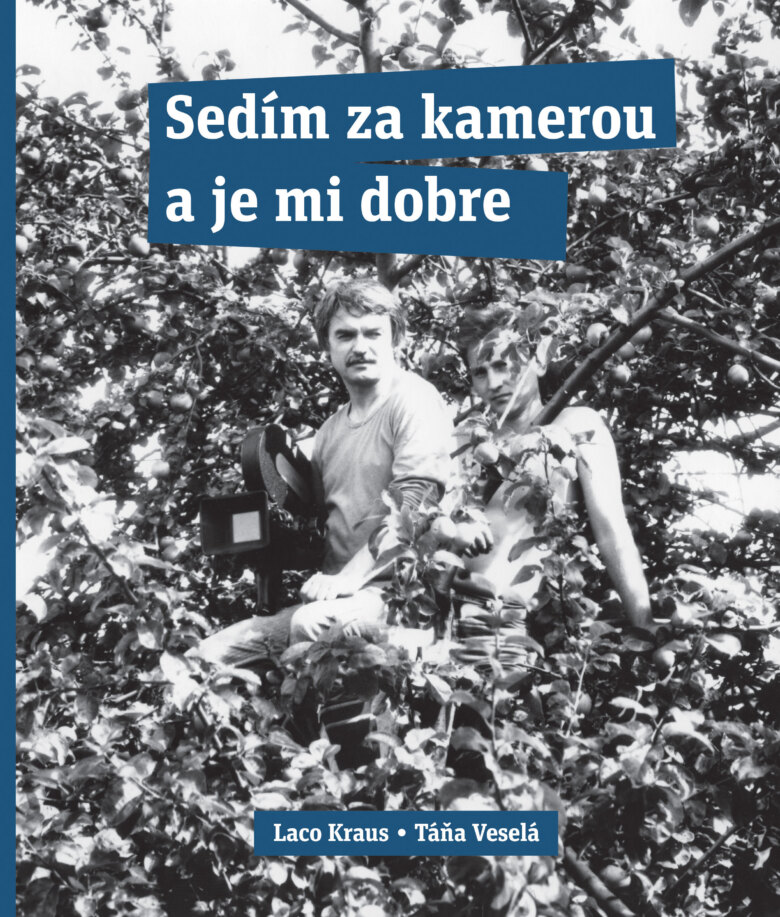 Obálka knihy Sedím za kamerou a je mi dobre