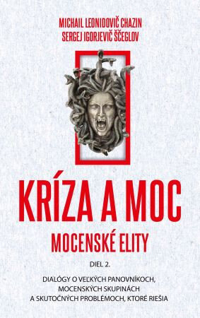 Obálka knihy Kríza a moc (diel 2.) - Mocenské elity
