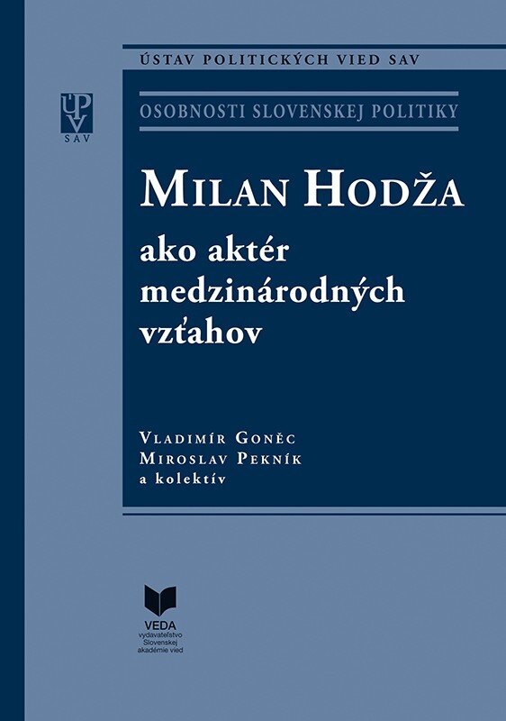 Obálka knihy Milan Hodža ako aktér medzinárodných vzťahov
