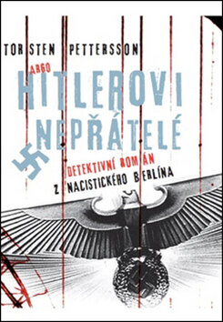 Obálka knihy Hitlerovi nepřátelé