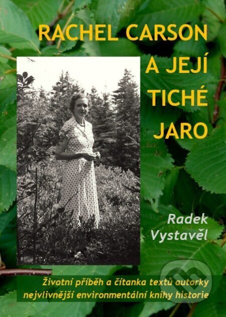 Obálka knihy Rachel Carson a její Tiché jaro