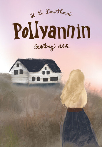 Obálka knihy Pollyannin čestný dlh