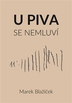 Obálka knihy U piva se nemluví