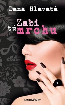 Obálka knihy Zabi tú mrchu
