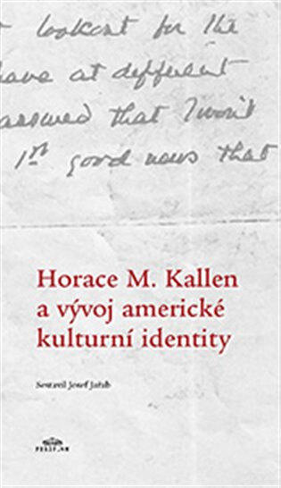 Obálka knihy Horace M. Kallen a vývoj americké kulturní identity
