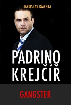 Obálka knihy Padrino Krejčíř Gangster