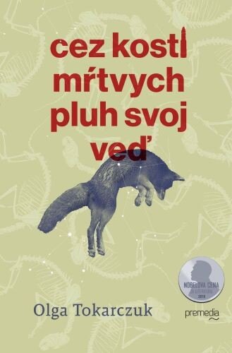 Obálka knihy Cez kosti mŕtvych pluh svoj veď
