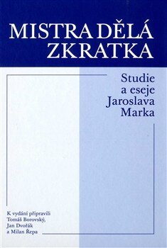 Obálka knihy Mistra dělá zkratka