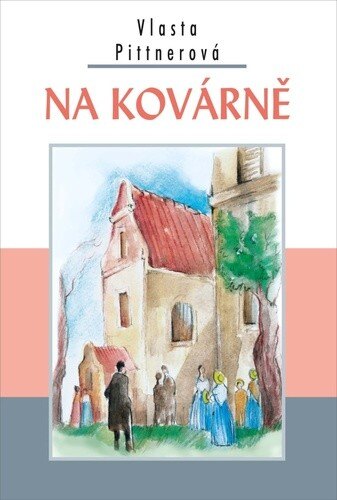 Obálka knihy Na kovárně