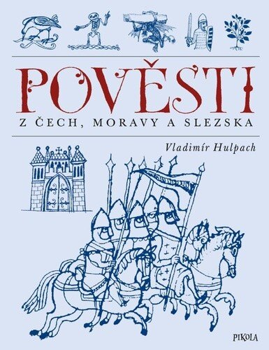 Obálka knihy Pověsti z Čech, Moravy a Slezska