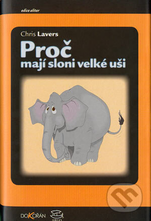 Obálka knihy Proč mají sloni velké uši