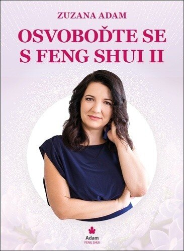Obálka knihy Osvoboďte se s Feng Shui II