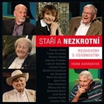 Obálka knihy Staří a nezkrotní