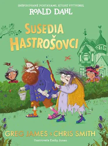 Obálka knihy Susedia Hastrošovci