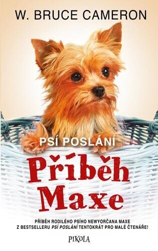 Obálka knihy Psí poslání - Příběh Maxe