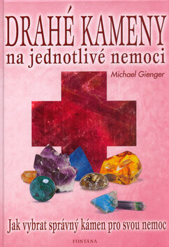 Obálka knihy Drahé kameny na jednotlivé nemoci