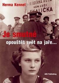 Obálka knihy Je smutné opouštět svět na jaře...