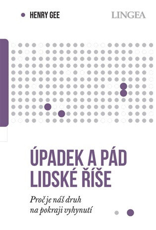Obálka knihy Úpadek a pád lidské říše