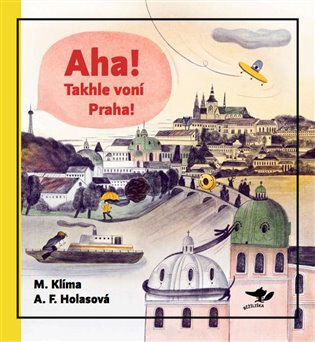 Obálka knihy Aha! Takhle voní Praha!
