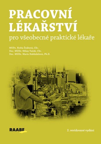 Obálka knihy Pracovní lékařství pro všeobecké praktické lékaře