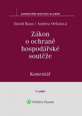 Obálka knihy Zákon o ochraně hospodářské soutěže (č. 143-2001 Sb.). Komentář. 2. vydání