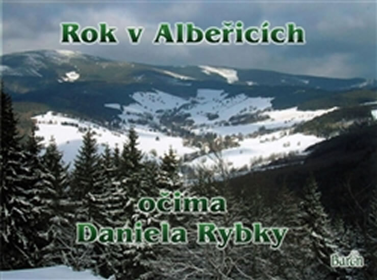 Obálka knihy Rok v Albeřicích očima Daniela Rybky