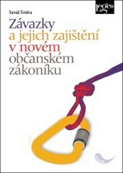 Obálka knihy Závazky a jejich zajištění v novém občanském zákoníku