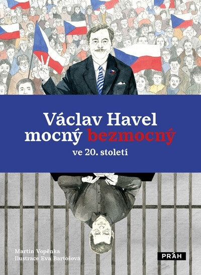 Obálka knihy Václav Havel mocný bezmocný ve 20. století