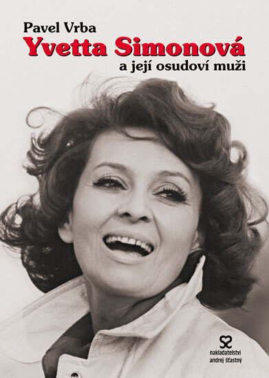 Obálka knihy Yvetta Simonová a její osudoví muži - 3.vydání