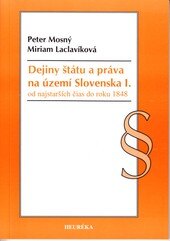 Obálka knihy Dejiny štátu a práva na území Slovenska I.