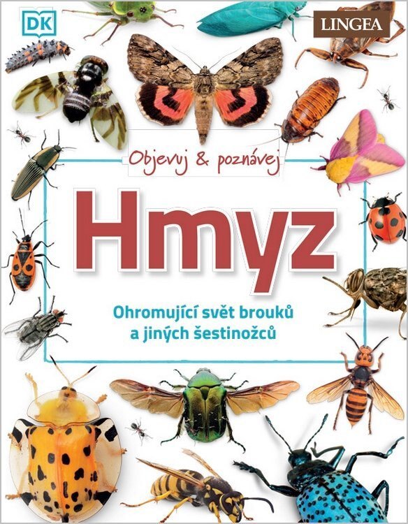 Obálka knihy Objevuj a poznávej Hmyz - Ohromující svět brouků a jiných šestinožců