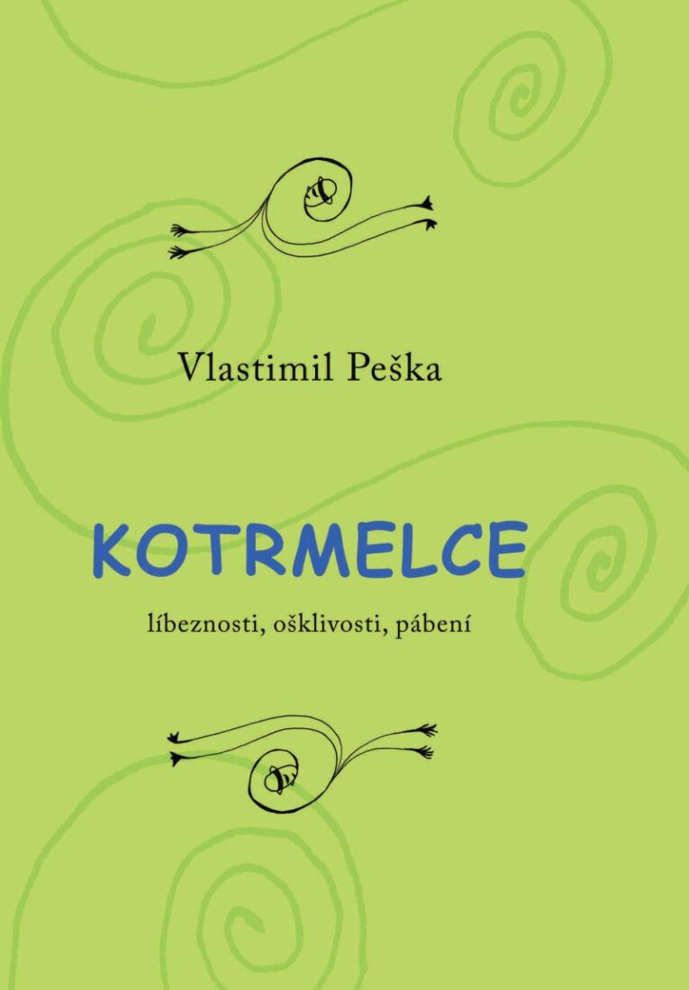 Obálka knihy Kotrmelce - Líbeznosti, ošklivosti, pábení