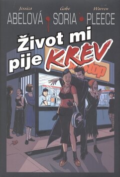 Obálka knihy Život mi pije krev