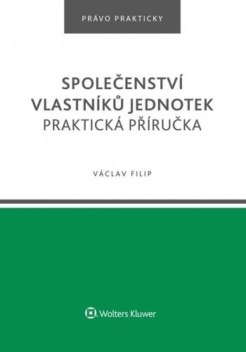 Obálka knihy Společenství vlastníků jednotek. Praktická příručka