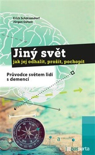 Obálka knihy Jiný svět jak jej odhalit, prožít, pochopit