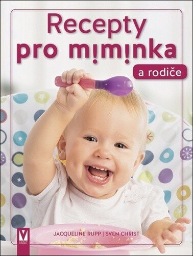 Obálka knihy Recepty pro miminka a rodiče