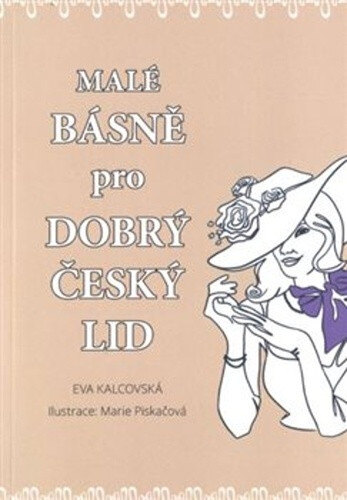 Obálka knihy Malé básně pro dobrý český lid