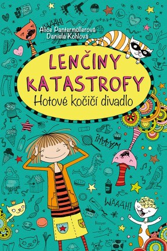Obálka knihy Lenčiny katastrofy Hotové kočičí divadlo