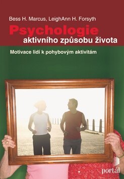 Obálka knihy Psychologie aktivního způsobu života (1. akosť)