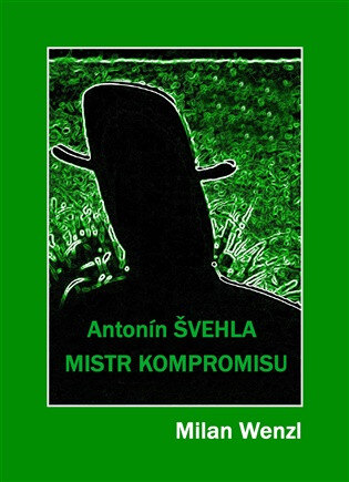 Obálka knihy Mistr kompromisu - Antonín Švehla