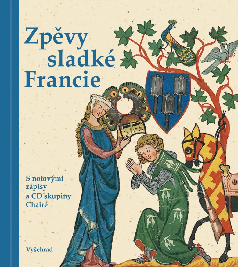 Obálka knihy Zpěvy sladké Francie