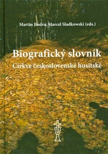 Obálka knihy Biografický slovník Církve československé husitské