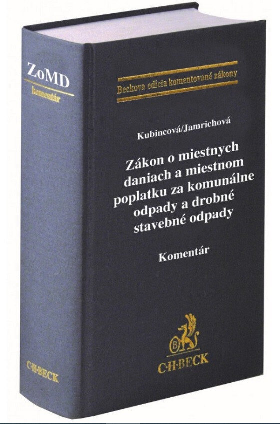 Obálka knihy Zákon o miestnych daniach a miestnom poplatku za komunálne odpady a drobné stavebné odpady - Komentá