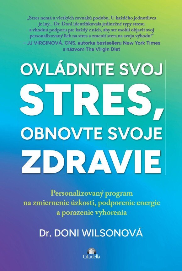 Obálka knihy Ovládnite svoj stres, obnovte svoje zdravie