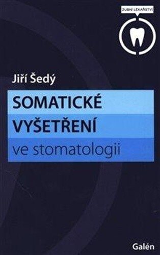 Obálka knihy Somatické vyšetření ve stomatologii